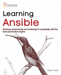 Learning Ansible: Embrace productivity and challenge IT complexity with the best automation engine - Ingram