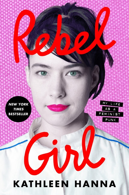Rebel Girl: My Life as a Feminist Punk - Ingram