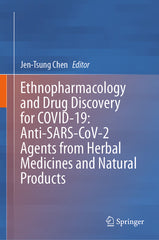 Ethnopharmacology and Drug Discovery for Covid-19: Anti-Sars-Cov-2 Agents from Herbal Medicines and Natural Products (2023) - Ingram