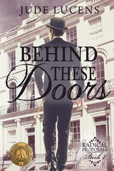 Behind These Doors: Radical Proposals Book 1 - Ingram