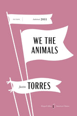 We the Animals American Classics Edition - Ingram
