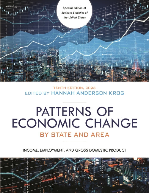 Patterns of Economic Change by State and Area 2023: Income, Employment, and Gross Domestic Product - Ingram