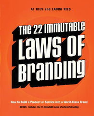 22 Immutable Laws of Branding: How to Build a Product or Service Into a World-Class Brand - Ingram
