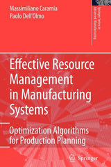 Effective Resource Management in Manufacturing Systems: Optimization Algorithms for Production Planning - Ingram