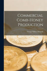 Commercial Comb-honey Production - Ingram