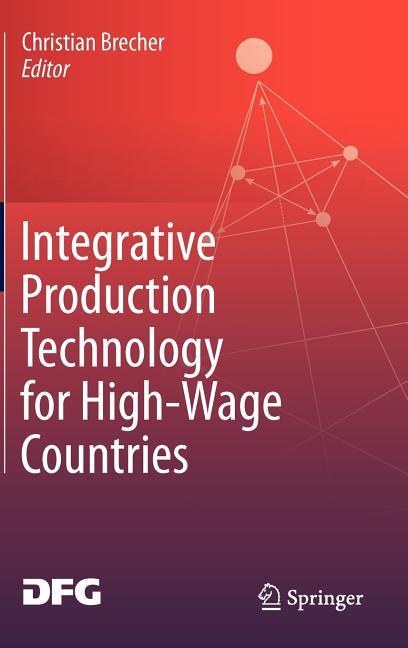 Integrative Production Technology for High-Wage Countries - Ingram