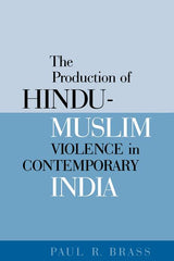 Production of Hindu-Muslim Violence in Contemporary India - Ingram