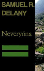 Neveryóna, or: The Tale of Signs and Cities--Some Informal Remarks Towards the Modular Calculus, Part Four (Return to Neveryon, Book 2) - Ingram