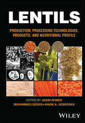Lentils: Production, Processing Technologies, Products, and Nutritional Profile - Ingram