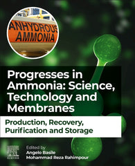 Progresses in Ammonia: Science, Technology and Membranes: Production, Recovery, Purification and Storage - Ingram