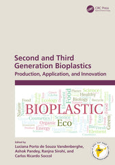 Second and Third Generation Bioplastics: Production, Application, and Innovation - Ingram
