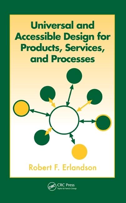 Universal and Accessible Design for Products, Services, and Processes - Ingram