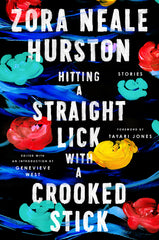 Hitting a Straight Lick with a Crooked Stick: Stories from the Harlem Renaissance - Ingram