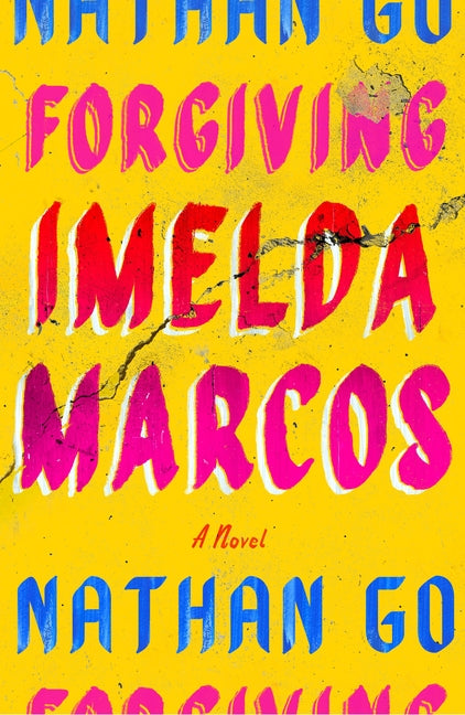 Forgiving Imelda Marcos - Ingram