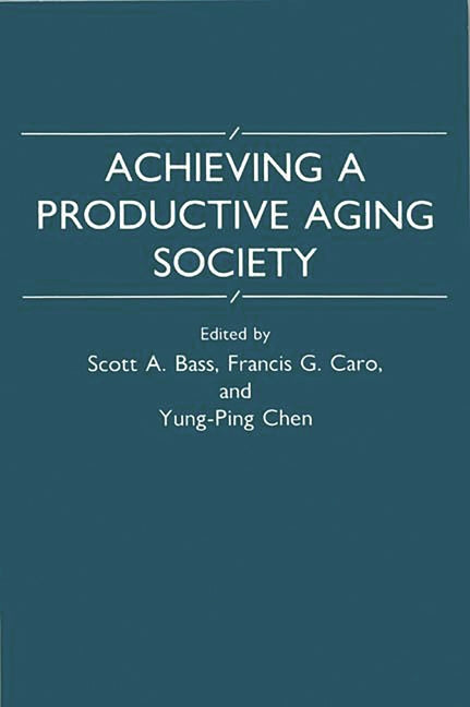 Achieving a Productive Aging Society - Ingram