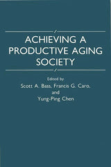Achieving a Productive Aging Society - Ingram