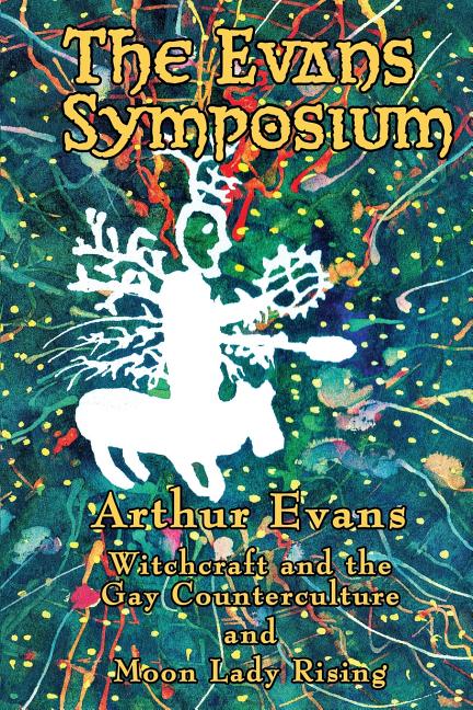 Evans Symposium: Witchcraft and the Gay Counterculture and Moon Lady Rising - Ingram