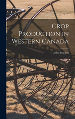 Crop Production in Western Canada - Ingram