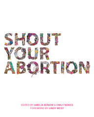 Shout Your Abortion - Ingram