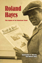 Roland Hayes: The Legacy of an American Tenor - Ingram