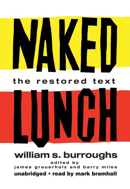 Naked Lunch: The Restored Text - Ingram