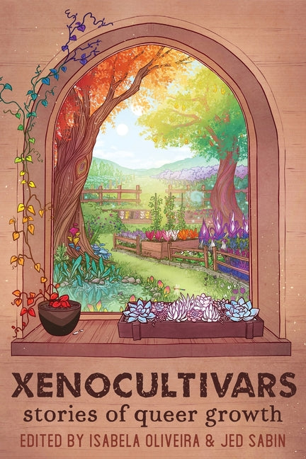 Xenocultivars: Stories of Queer Growth - Ingram