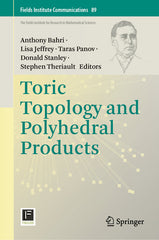 Toric Topology and Polyhedral Products (2024) - Ingram