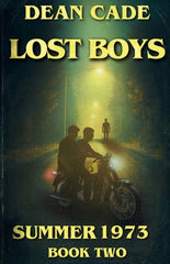 Lost Boys: Summer 1973 Book 2 - Ingram