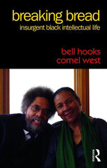 Breaking Bread: Insurgent Black Intellectual Life - Ingram