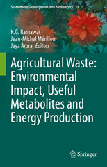 Agricultural Waste: Environmental Impact, Useful Metabolites and Energy Production (2023) - Ingram