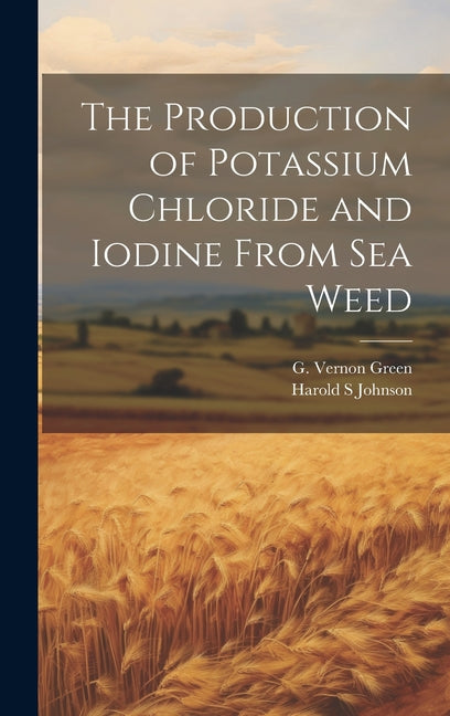 Production of Potassium Chloride and Iodine From sea Weed - Ingram