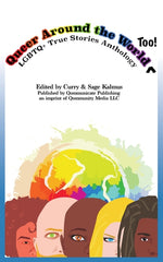 Queer Around the World Too: LGBTQ+ True Stories Anthology - Ingram