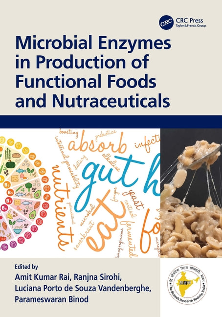 Microbial Enzymes in Production of Functional Foods and Nutraceuticals - Ingram