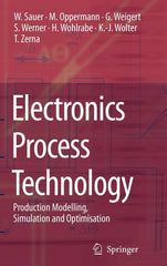 Electronics Process Technology: Production Modelling, Simulation and Optimisation ( and) - Ingram