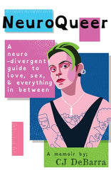 NeuroQueer - Global Edition: A Neurodivergent Guide to Love, Sex and Everything Inbetween - Ingram