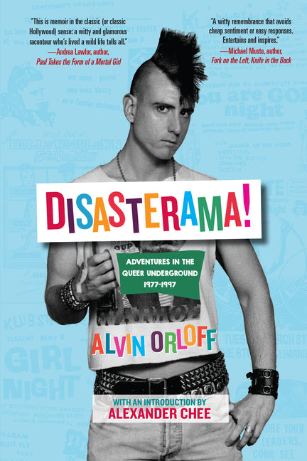 Disasterama!: Adventures in the Queer Underground 1977 to 1997 - Ingram