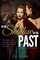 In the Shadow of the Past: A Lesbian Historical Novel - Ingram