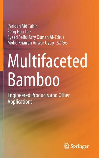 Multifaceted Bamboo: Engineered Products and Other Applications (2023) - Ingram