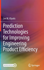 Prediction Technologies for Improving Engineering Product Efficiency (2023) - Ingram