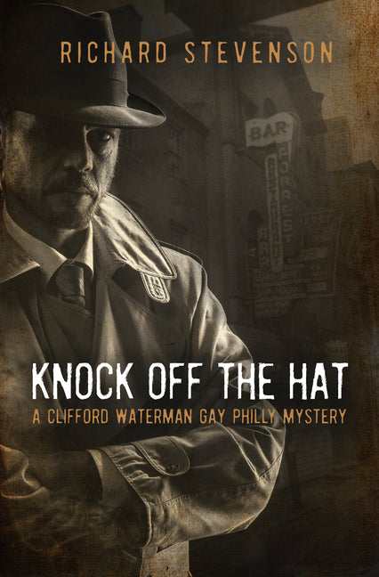 Knock Off the Hat: A Clifford Waterman Gay Philly Mystery - Ingram