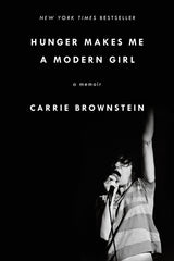 Hunger Makes Me a Modern Girl: A Memoir - Ingram