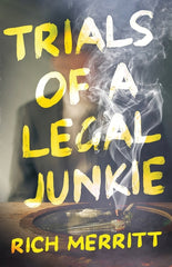 Trials of a Legal Junkie