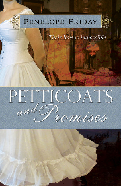 Petticoats and Promises - Ingram