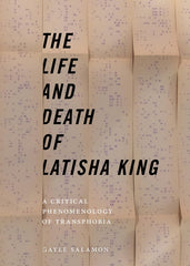 Life and Death of Latisha King: A Critical Phenomenology of Transphobia - Ingram