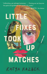 Little Foxes Took Up Matches - Ingram