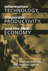 Information Technology, Corporate Productivity, and the New Economy - Ingram