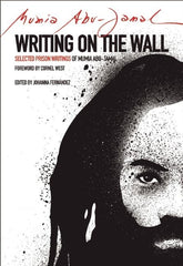Writing on the Wall: Selected Prison Writings of Mumia Abu-Jamal - Ingram