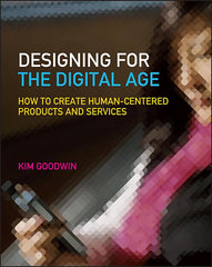 Designing for the Digital Age: How to Create Human-Centered Products and Services - Ingram