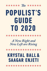 Populist's Guide to 2020: A New Right and New Left are Rising - Ingram