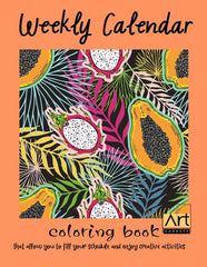 Weekly Calendar coloring book: Boost your productivity with a coloring-in schedule planner. - Ingram